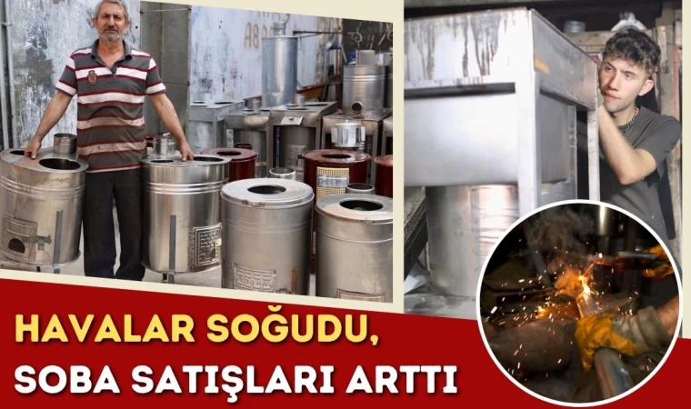 Havalar Soğudu Soba Satışları Arttı