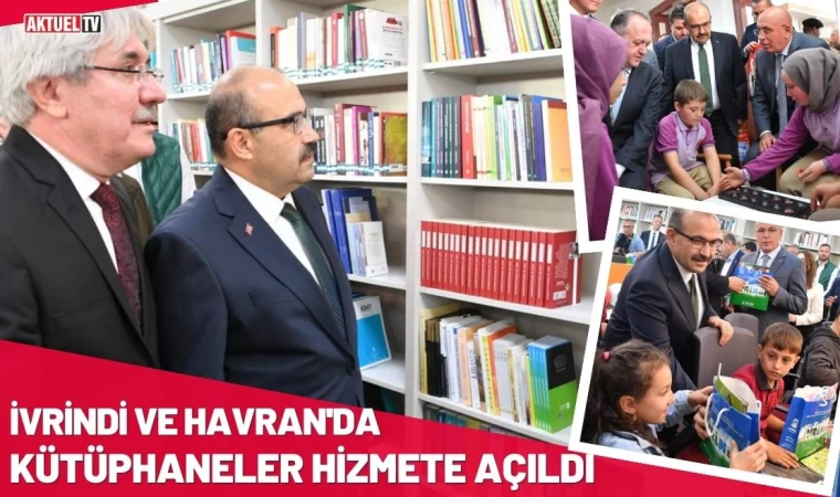 İvrindi ve Havran'da Kütüphaneler Hizmete Açıldı