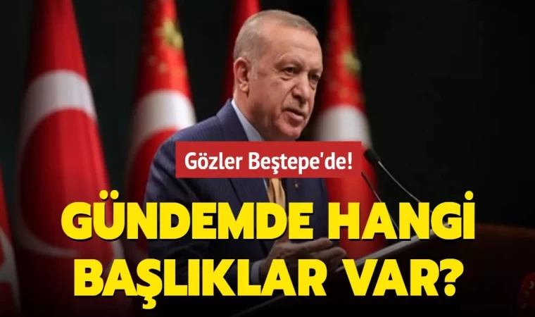 Kabine Beştepe’de toplanıyor