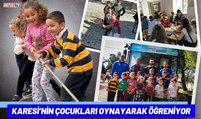 Karesi’nin Çocukları Oynayarak Öğreniyor