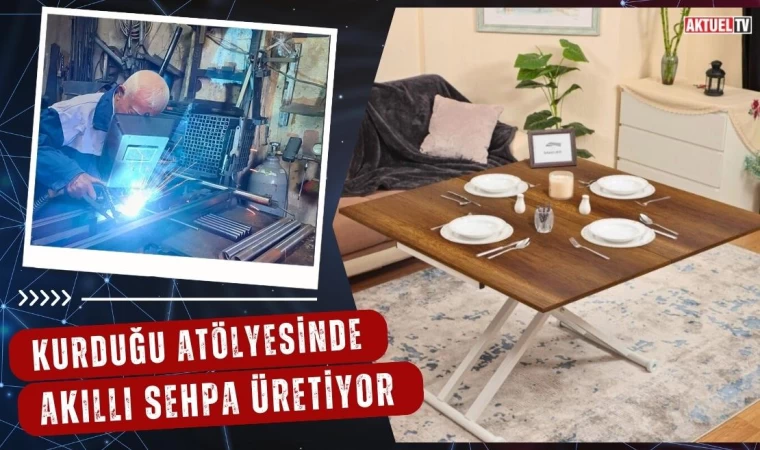 Kurduğu Atölyede Akıllı Sehpa Üretiyor