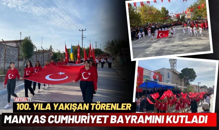 Manyas’ta Cumhuriyet Bayramı Törenlerle Kutlandı