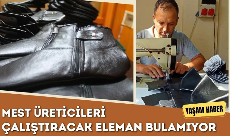 Mest Üreticileri Çalıştıracak Eleman Bulamıyor