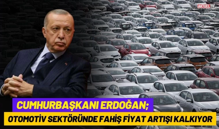 Otomotiv Sektöründe Fahiş Fiyat Artışı Kalkıyor