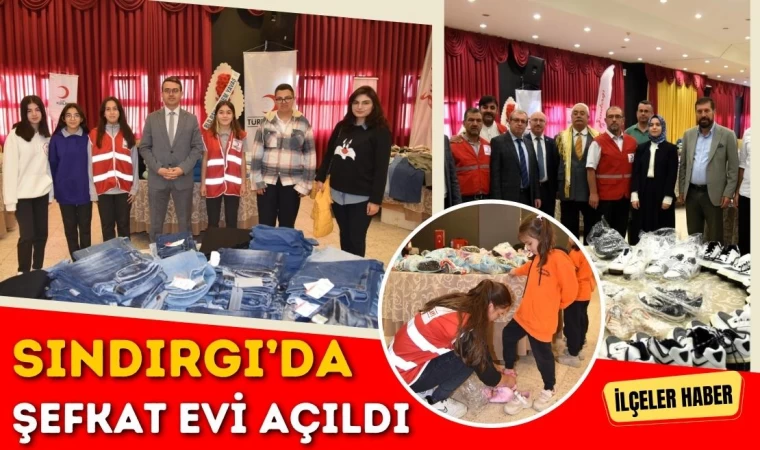 Sındırgı’da Şefkat Evi Açıldı