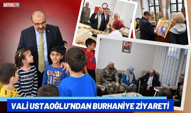 Vali Ustaoğlu’ndan Burhaniye Ziyareti