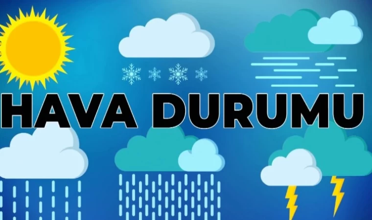 Yurtta Bugün Hava Nasıl Olacak?