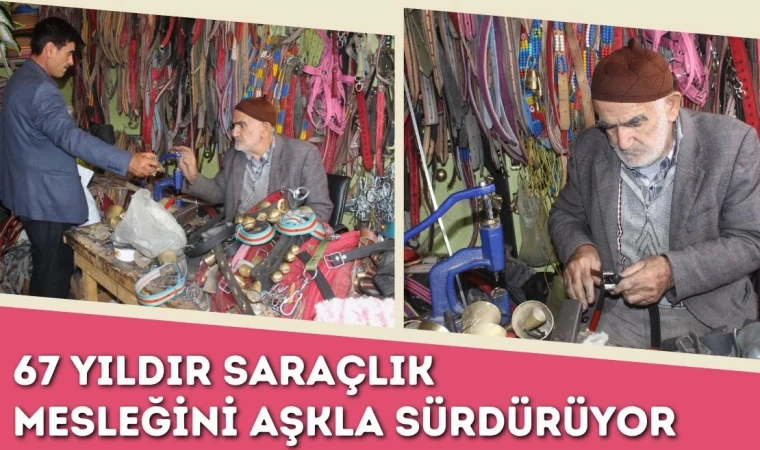 67 Yıldır Saraçlık Mesleğini Aşkla Sürdürüyor