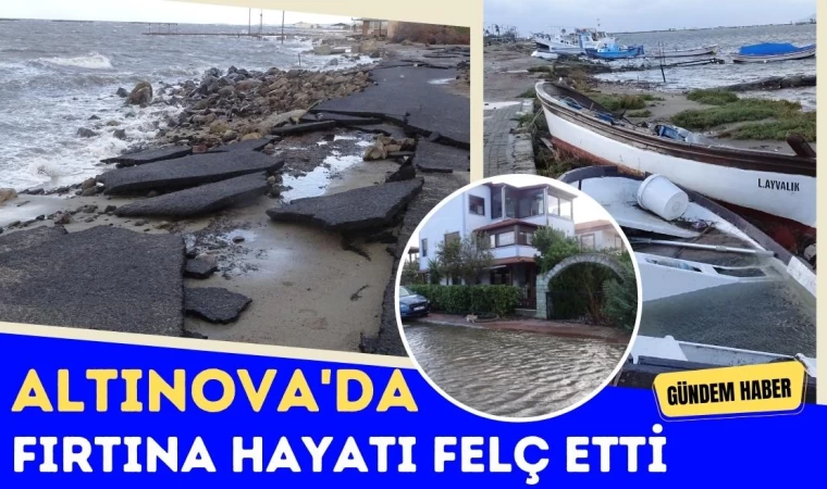 Altınova'da Fırtına Hayatı Felç Etti