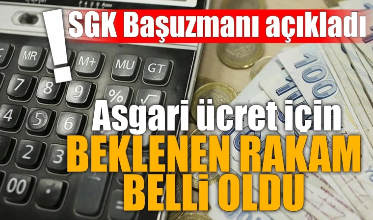 Asgari Ücret İçin Beklenen Rakamlar