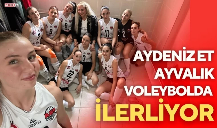 Ayvalık Voleybolda Emin adımlarla gidiyor