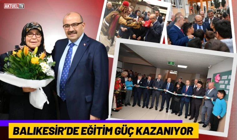 Balıkesir’de Eğitim Güç Kazanıyor