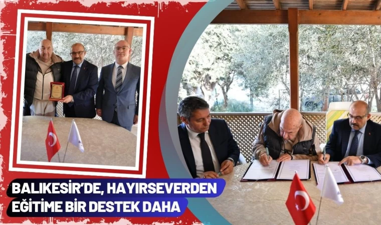 Balıkesir’de Hayırseverden Eğitime Destek