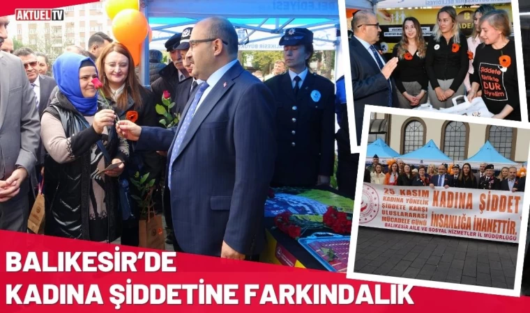 Balıkesir’de Kadına Şiddetine Farkındalık