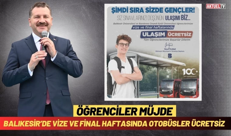 Balıkesir’de Vize ve Final Haftasında Otobüsler Ücretsiz