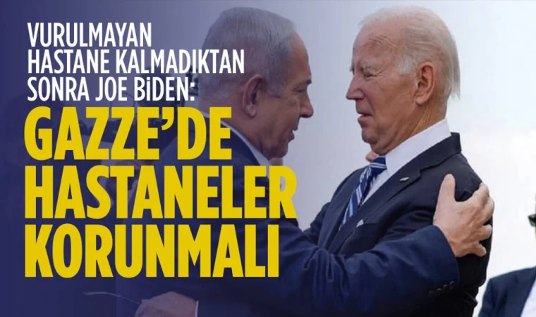 Biden: 'Gazze’de Hastaneler Korunmalı'