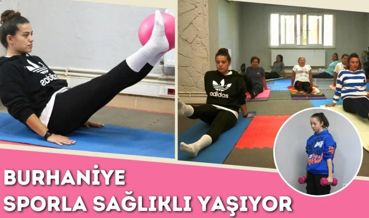 Burhaniye Sporla Sağlıklı Yaşıyor