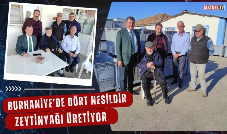 Burhaniye’de Dört Nesildir Zeytinyağı Üretiyor