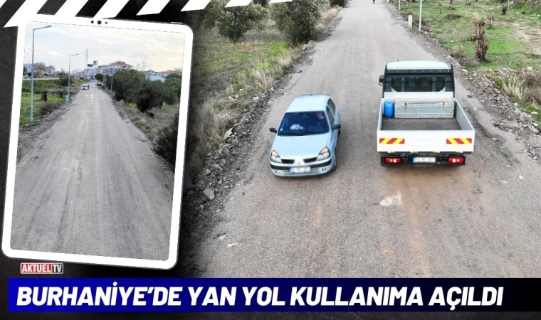 Burhaniye’de Yan Yol Kullanıma Açıldı