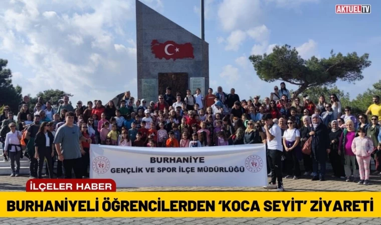 Burhaniyeli Öğrencilerden Çanakkale Kahramanı ‘Koca Seyit’i Ziyareti