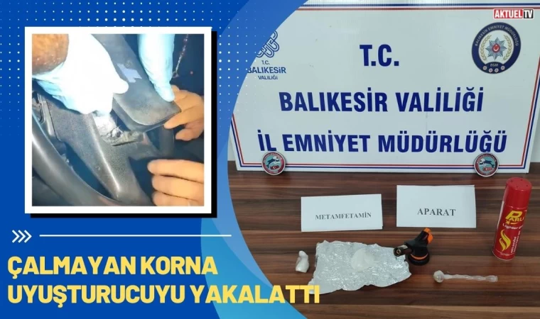 Çalmayan Korna Uyuşturucuyu Yakalattı