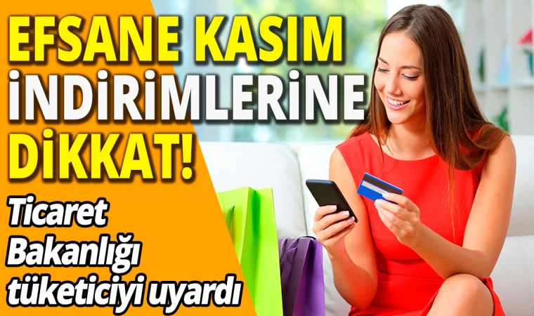 Efsane Kasım İndirimlerine Dikkat!