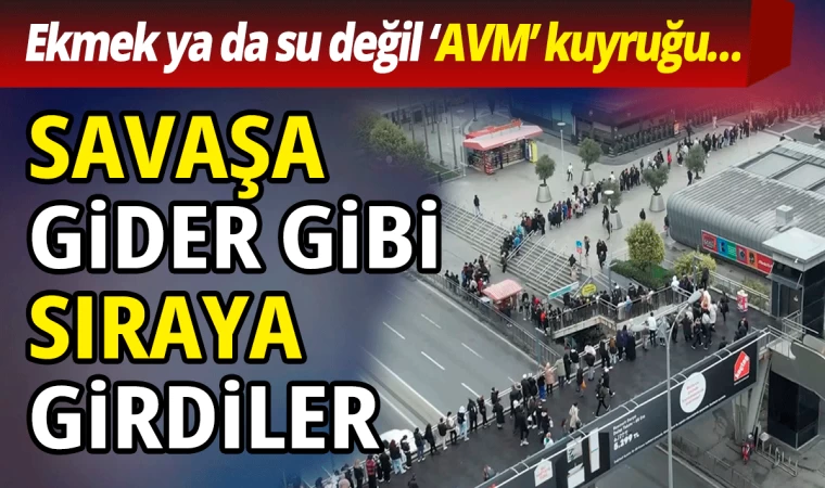 Ekmek ya da Su Değil ‘AVM’ Kuyruğu! Savaşa Gider Gibi Sıraya Girdiler