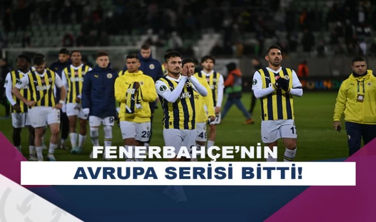 Fenerbahçe’nin Avrupa’daki Galibiyet Serisi de Bitti