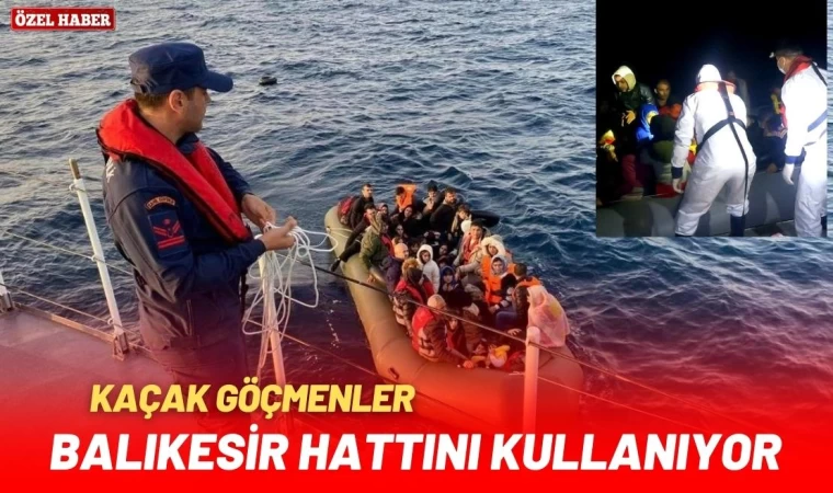 Göçmenler Balıkesir Çanakkale Hattını kullanıyor