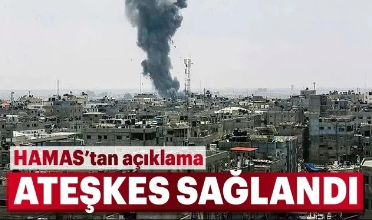 Hamas: 'Ateşkes Yarın 10.00’da Başlayacak'