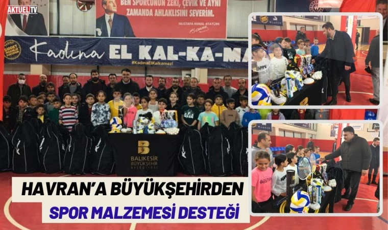 Havran’a Spor Malzemesi Desteği