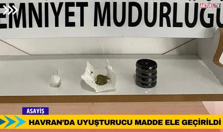 Havran’da Uyuşturucu Madde Ele Geçirildi