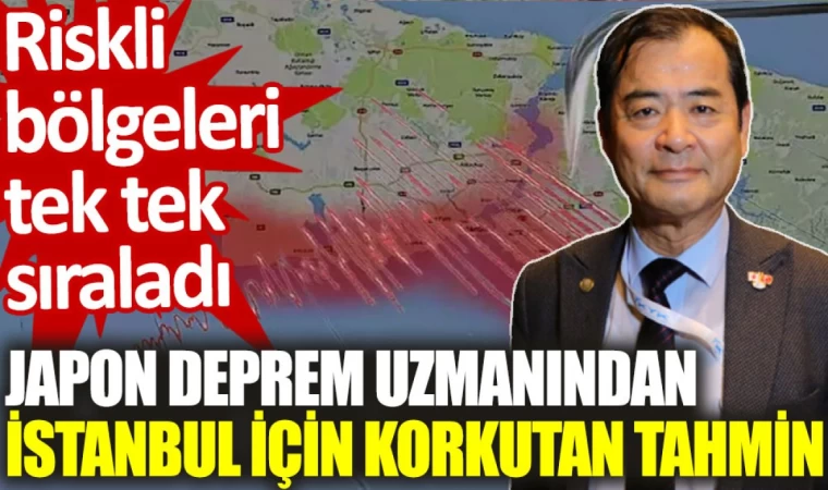 Japon Deprem Uzmanından Marmara Bölgesi İçin Korkutan Açıklama