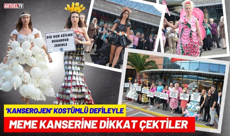 ‘Kanserojen’ Kostümlü Defileyle Meme Kanserine Dikkat Çektiler