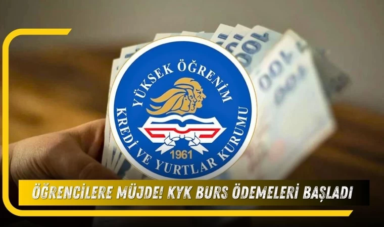 KYK Burs Ödemeleri Başladı