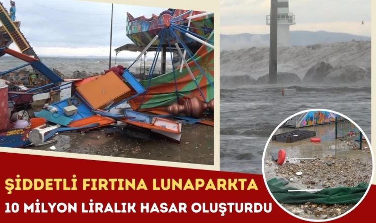 Şiddetli Fırtına, Lunaparkta Milyonluk Hasar Oluşturdu