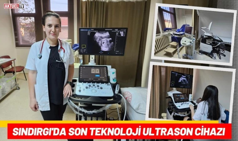 Sındırgı'da Son Teknoloji Ultrason Cihazı