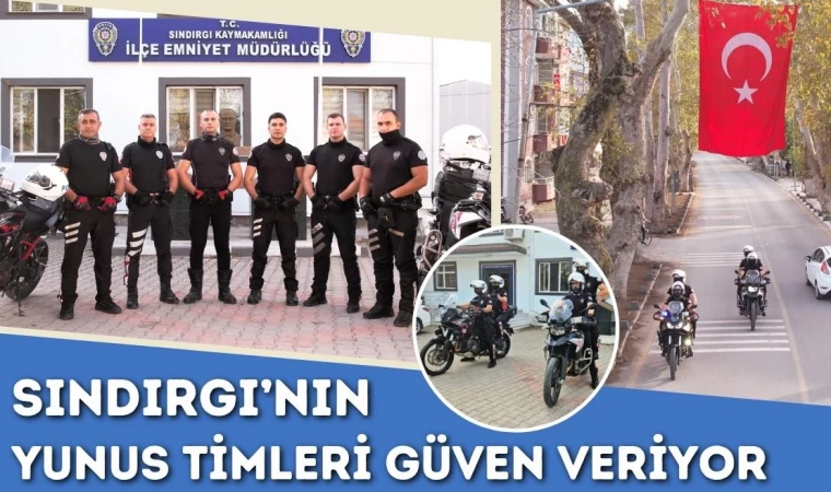 Sındırgı’nın Yunus Timleri Güven Veriyor