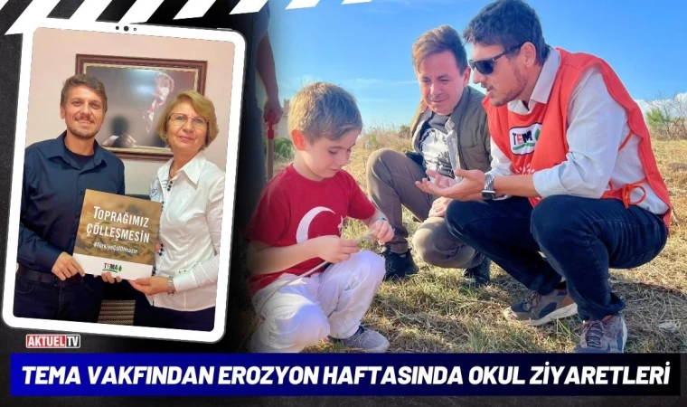 TEMA Vakfından Erozyon Haftasında Okul Ziyaretleri