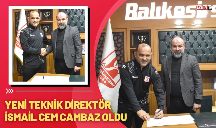 Yeni Teknik Direktör İsmail Cem Cambaz Oldu