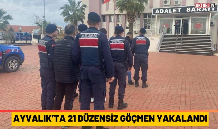 Ayvalık’ta 21 Düzensiz Göçmen Yakalandı