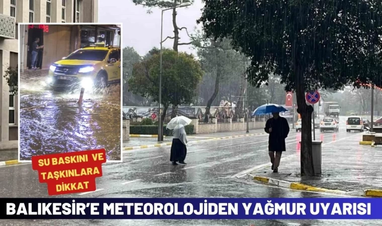 Balıkesir’e Meteoroloji’den Yağmur Uyarısı