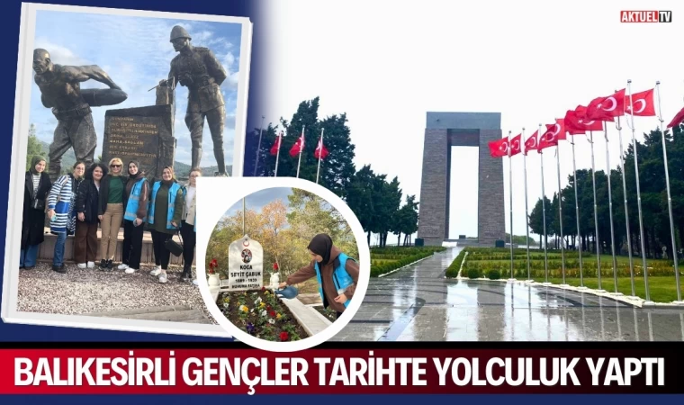 Balıkesirli Gençler Tarihte Yolculuk Yaptı