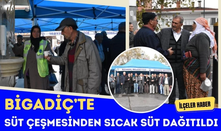 Bigadiç’te Süt Çeşmesinden Sıcak Süt Dağıtıldı