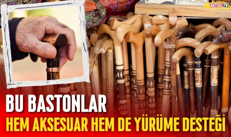 Bu Bastonlar Hem Aksesuar Hem De Yürüme Desteği