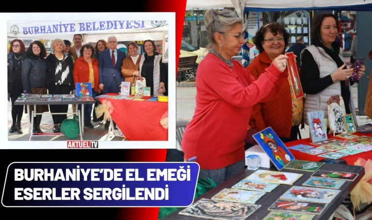 Burhaniye’de El Emeği Eserler Sergilendi