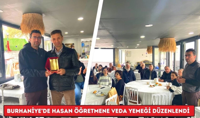 Burhaniye’de Hasan Öğretmene Veda Yemeği Düzenlendi