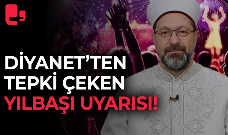 Diyanet’ten Yılbaşı Uyarısı