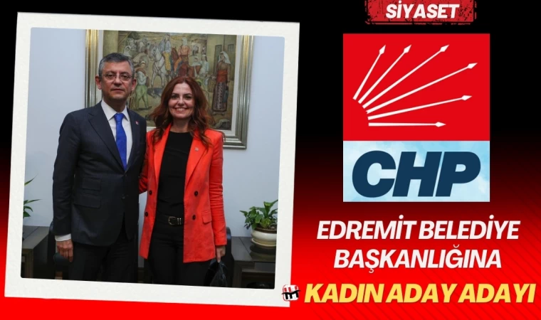 Edremit Belediye Başkanlığına Kadın Aday Adayı