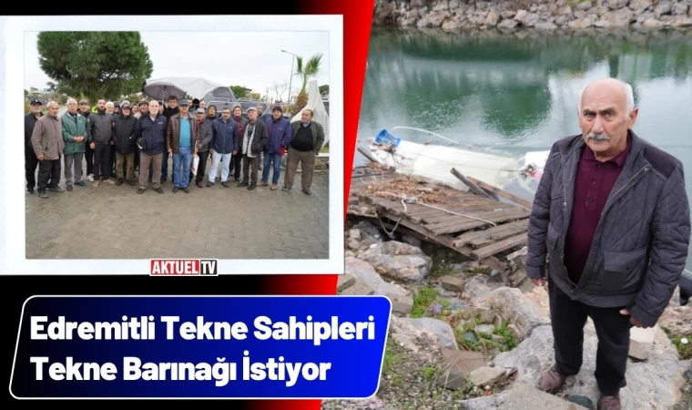 Edremitli Tekne Sahipleri Barınak İstiyor